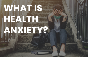 what is health anxiety